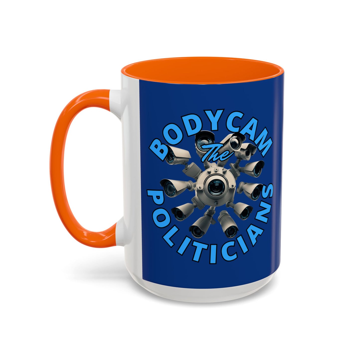 Bodycam the Politicians Cameras Blue Accent Mug by cypherpunkgear.com