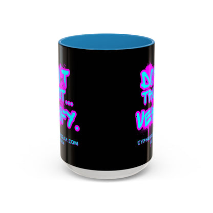 Don't Trust...Verify. Black Accent Mug by cypherpunkgear.com