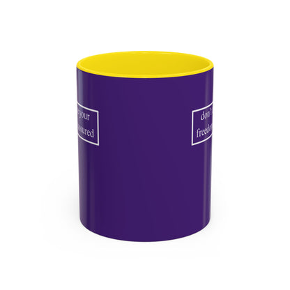 don't assume your freedoms are assured, White font, Dark Purple Accent Mug by cypherpunkgear.com