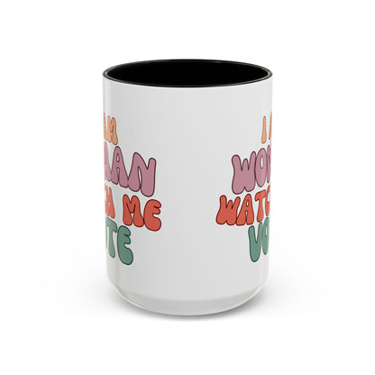 I Am Woman Watch Me Vote Accent Mug by cypherpunkgear