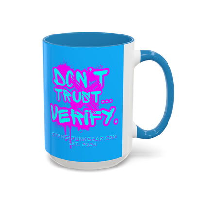 Don't Trust...Verify. Light Blue Accent Mug by cypherpunkgear.com