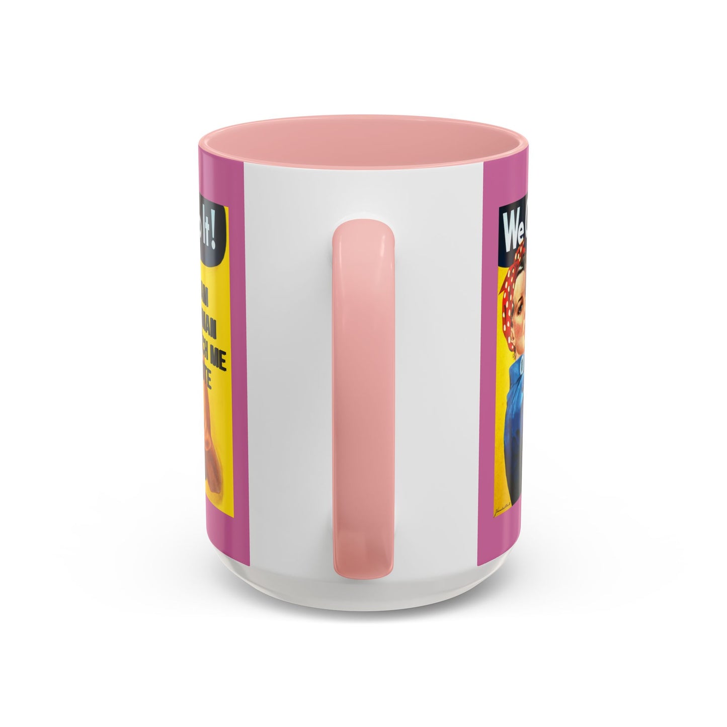 I Am Woman Watch Me Vote Rosie Pink Accent Mug by cypherpunkgear.com