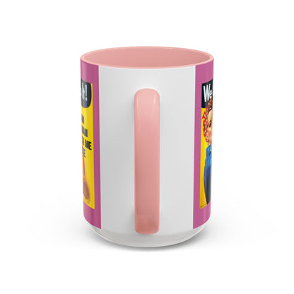 I Am Woman Watch Me Vote Rosie Pink Accent Mug by cypherpunkgear.com