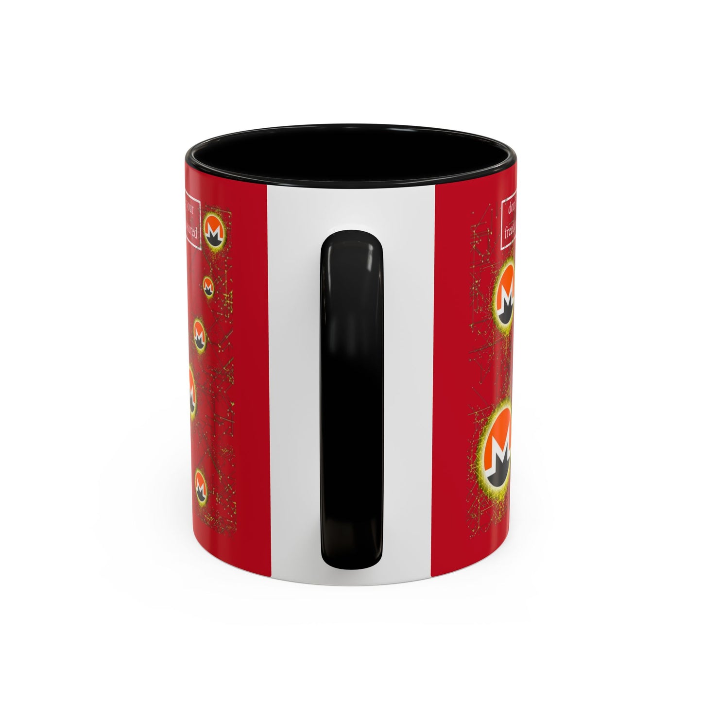 Monero (XMR) don't assume your freedoms are assured Red Accent Mug by cypherpunkgear.com