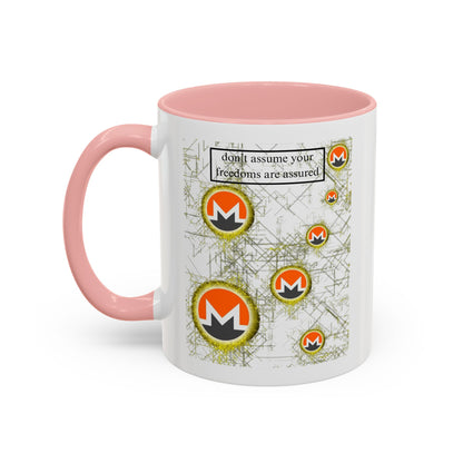 Monero (XMR) don't assume your freedoms are assured White Accent Mug by cypherpunkgear.com