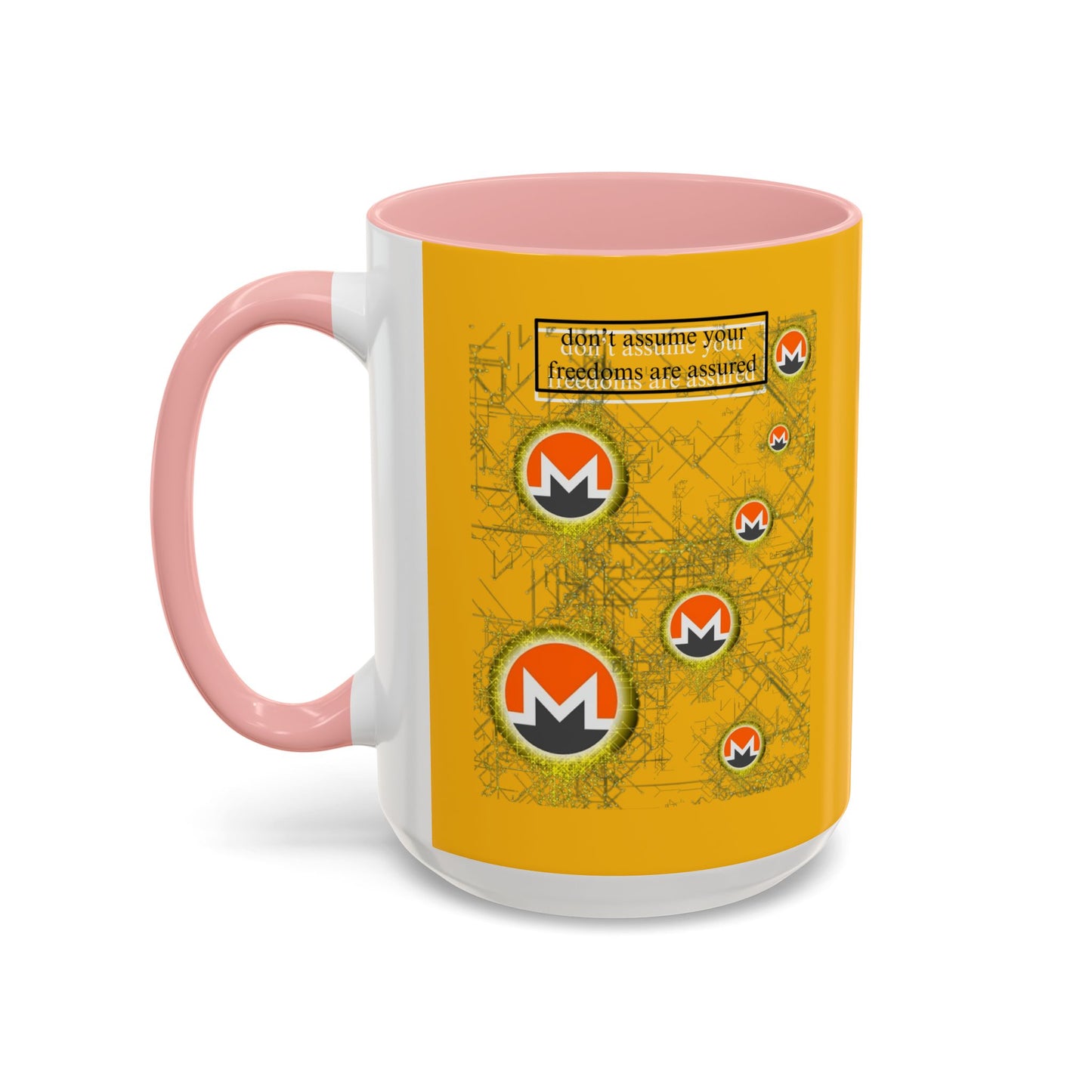 Monero (XMR) don't assume your freedoms are assured Yellow Accent Mug by cypherpunkgear.com