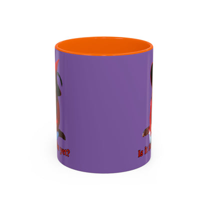 Is it Samhain yet? Light Purple Accent Mug by CreepyCrafts.boo