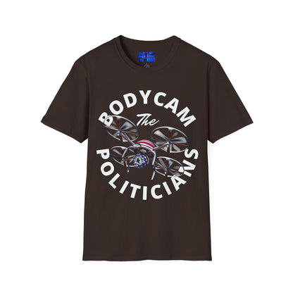 Bodycam the Politicians Drone Dark colors Unisex T-Shirt by cypherpunkgear.com