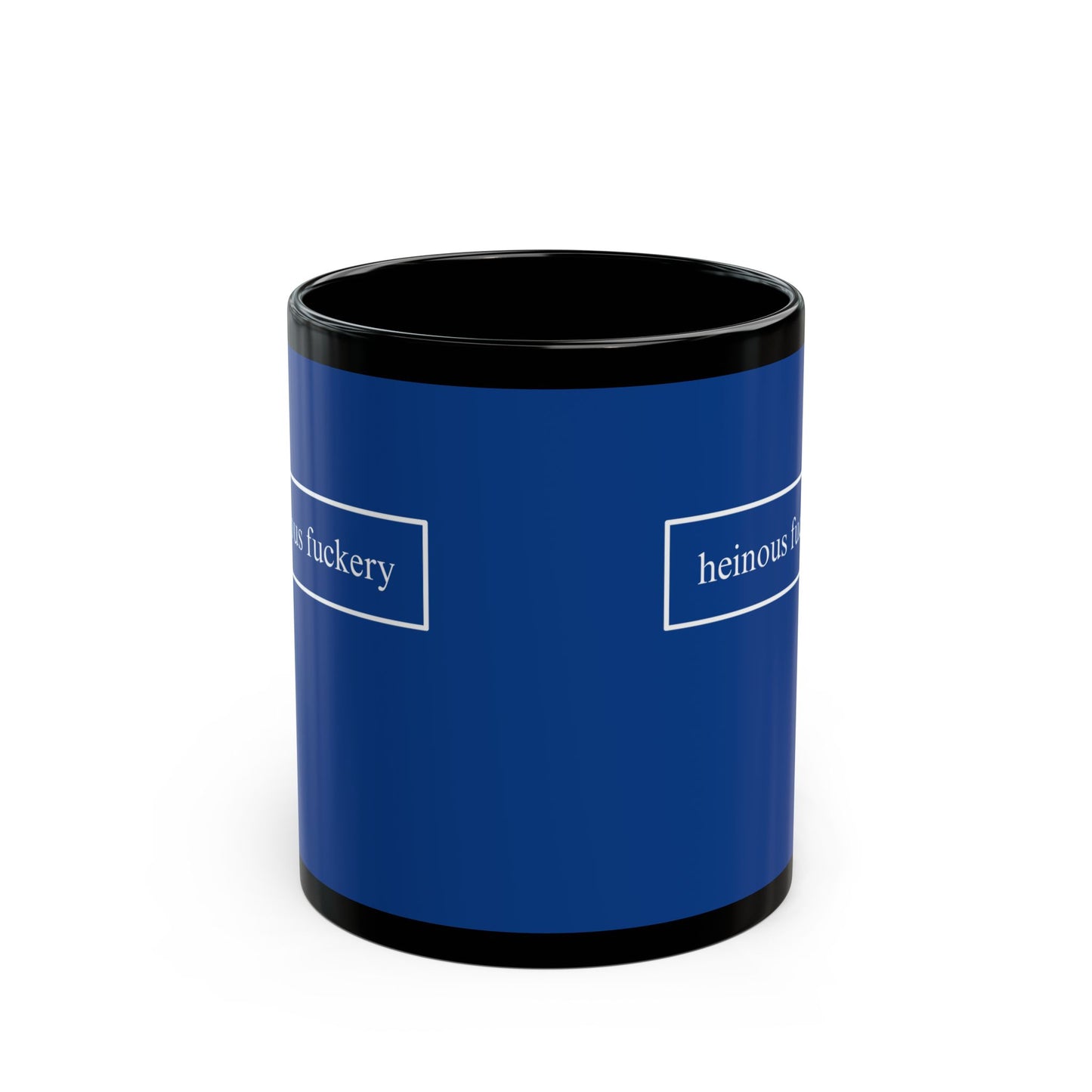 Heinous Fuckery Dark Blue Mug by cypherpunkgear.com