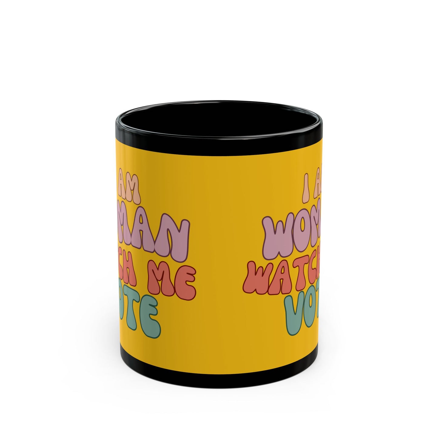 I Am Woman Watch Me Vote Yellow Mug by cypherpunkgear.com