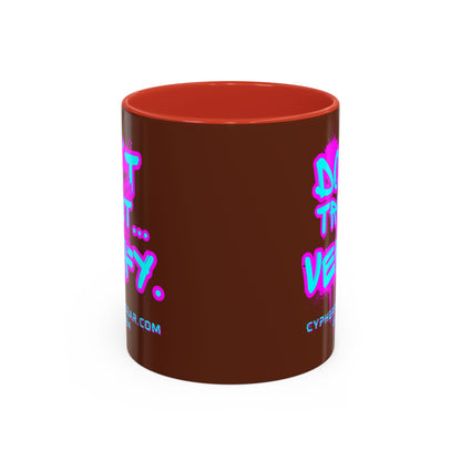 Don't Trust...Verify. Brown Accent Mug by cypherpunkgear.com