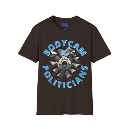 Bodycam the Politicians Cameras Dark colors Unisex T-Shirt by cypherpunkgear.com