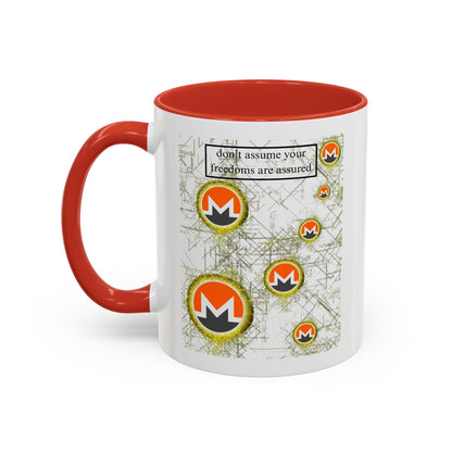 Monero (XMR) don't assume your freedoms are assured White Accent Mug by cypherpunkgear.com