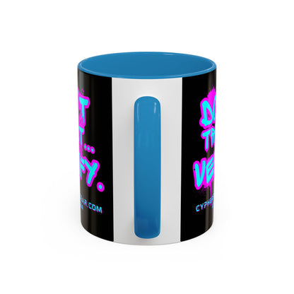 Don't Trust...Verify. Black Accent Mug by cypherpunkgear.com