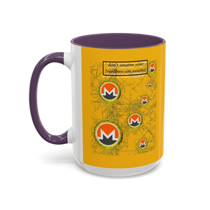 Monero (XMR) don't assume your freedoms are assured Yellow Accent Mug by cypherpunkgear.com