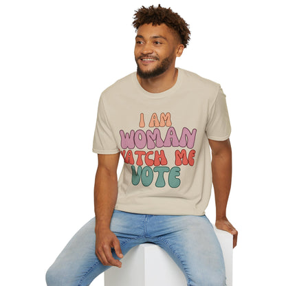 2-sided I Am Woman Watch Me Vote LTcolors Unisex T-Shirt by cypherpunkgear