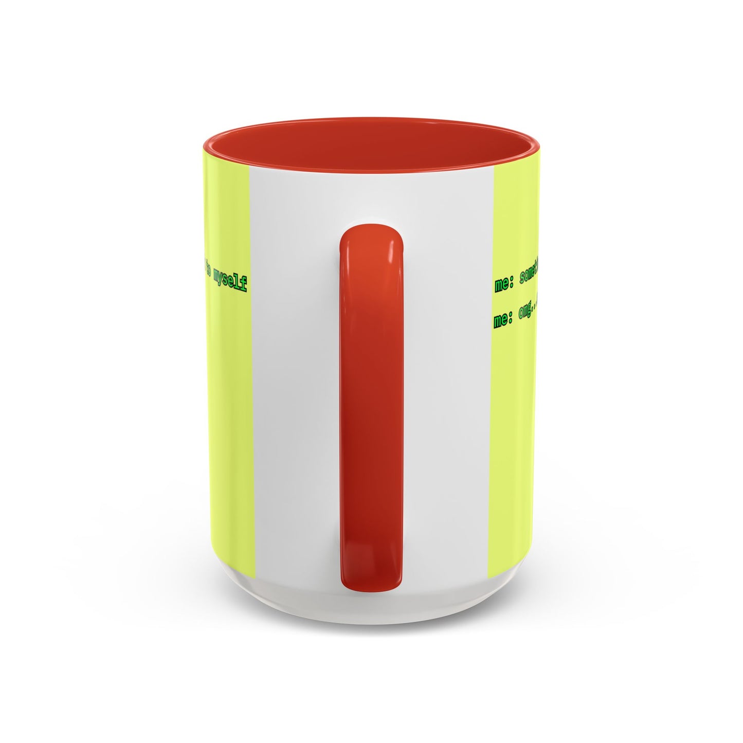 Sometimes I talk to myself - me: omg...same Yellow Accent Mug by cypherpunkgear.com