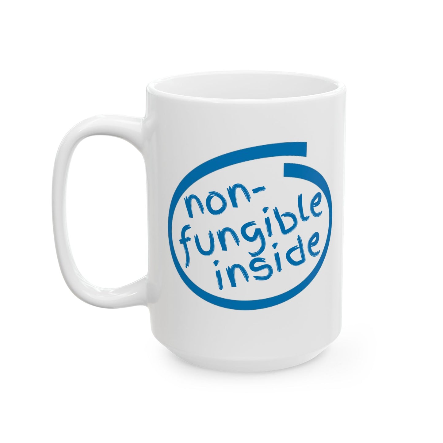Non-Fungible Inside White Mug by cypherpunkgear.com