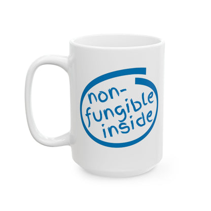 Non-Fungible Inside White Mug by cypherpunkgear.com