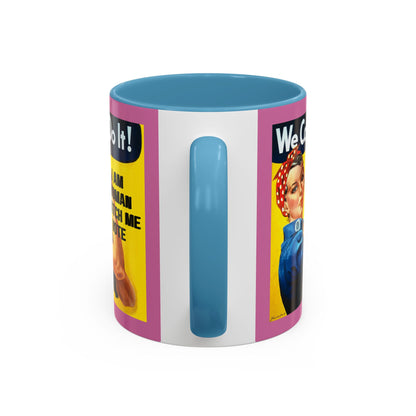 I Am Woman Watch Me Vote Rosie Pink Accent Mug by cypherpunkgear.com