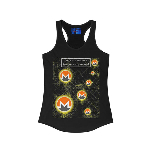 Monero (XMR) don't assume your freedoms are assured Dark colors Women's Racerback Tank Top by cypherpunkgear.com