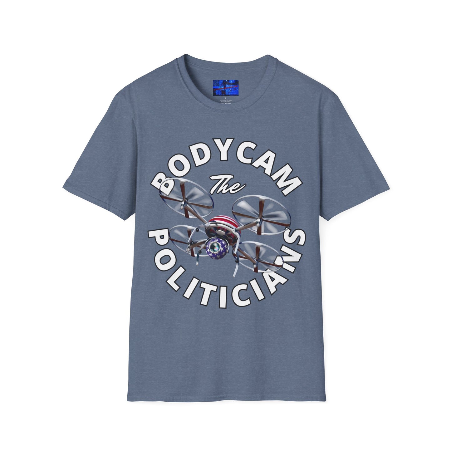 Bodycam the Politicians Drone Dark colors Unisex T-Shirt by cypherpunkgear.com