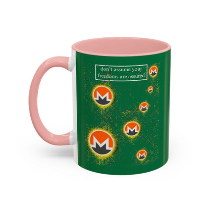 Monero (XMR) don't assume your freedoms are assured Green Accent Mug by cypherpunkgear.com