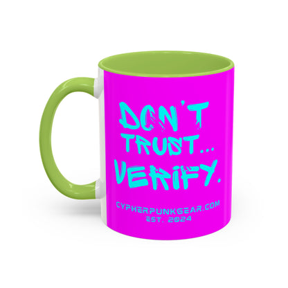 Don't Trust...Verify. Electric Magenta Accent Mug by cypherpunkgear.com