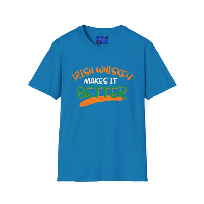 Irish Whiskey makes it better OWGfont DKcolors Unisex T-Shirt by cypherpunkgear.com