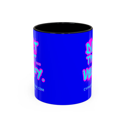 Don't Trust...Verify. Dark Blue Accent Mug by cypherpunkgear.com