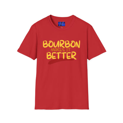 Bourbon makes it better Light colors Unisex T-Shirt by cypherpunkgear.com