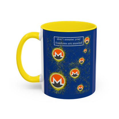 Monero (XMR) don't assume your freedoms are assured Blue Accent Mug by cypherpunkgear.com