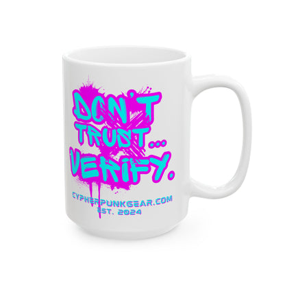 Don't Trust...Verify. White Mug by cypherpunkgear.com