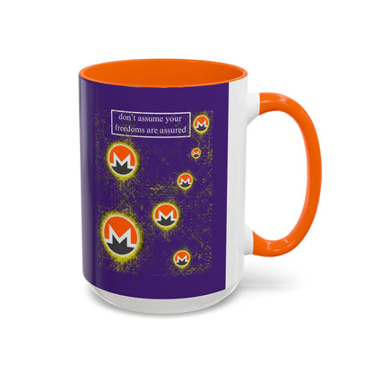 Monero (XMR) don't assume your freedoms are assured Purple Accent Mug by cypherpunkgear.com