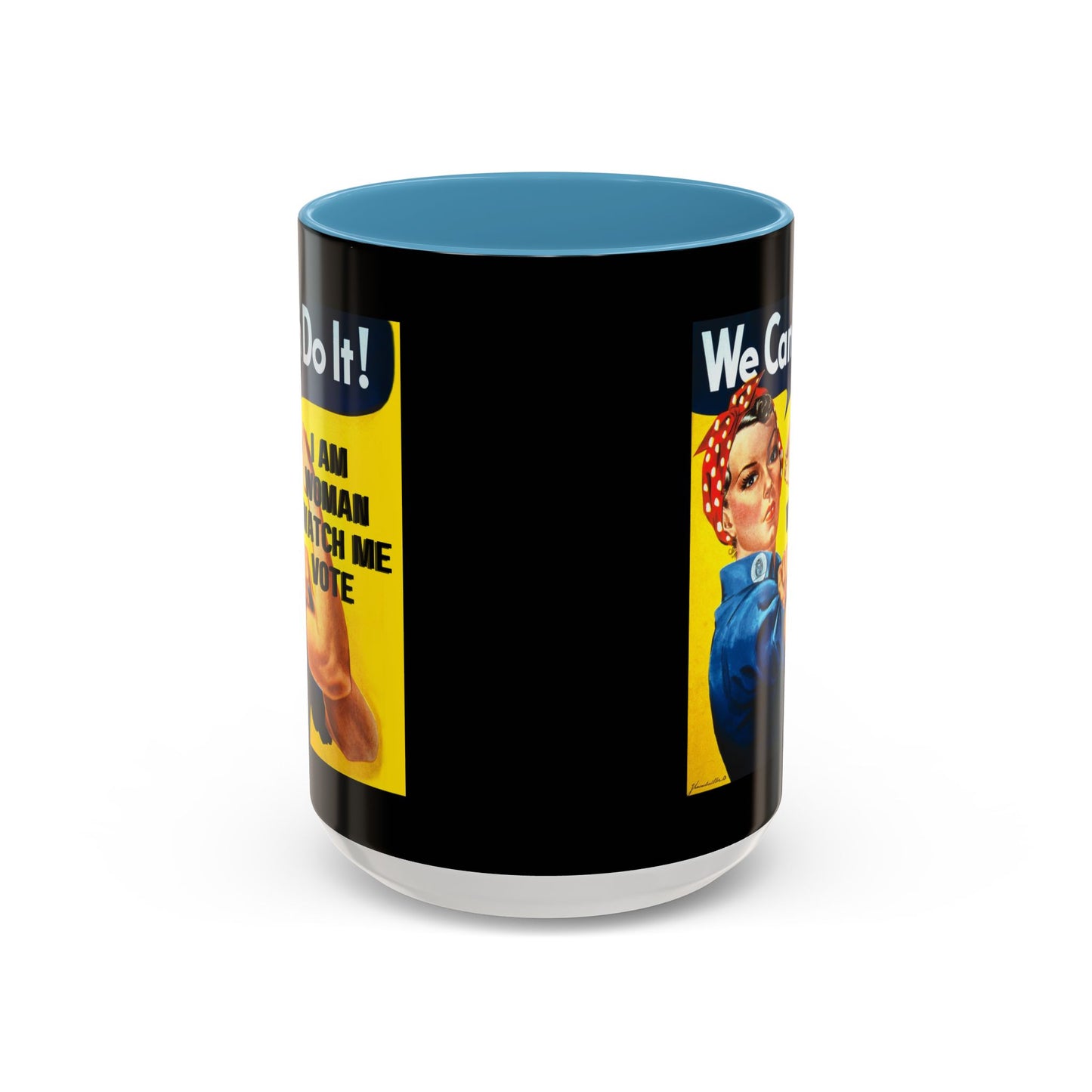 I Am Woman Watch Me Vote Rosie Black Accent Mug by cypherpunkgear.com