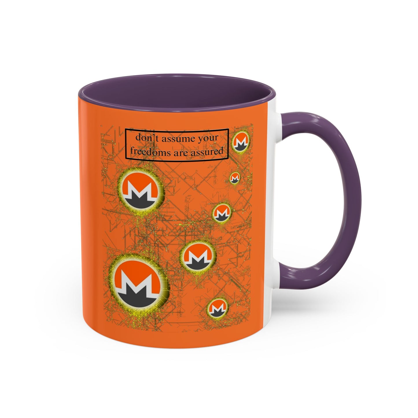 Monero (XMR) don't assume your freedoms are assured Orange Accent Mug by cypherpunkgear.com