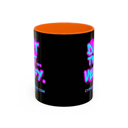Don't Trust...Verify. Black Accent Mug by cypherpunkgear.com