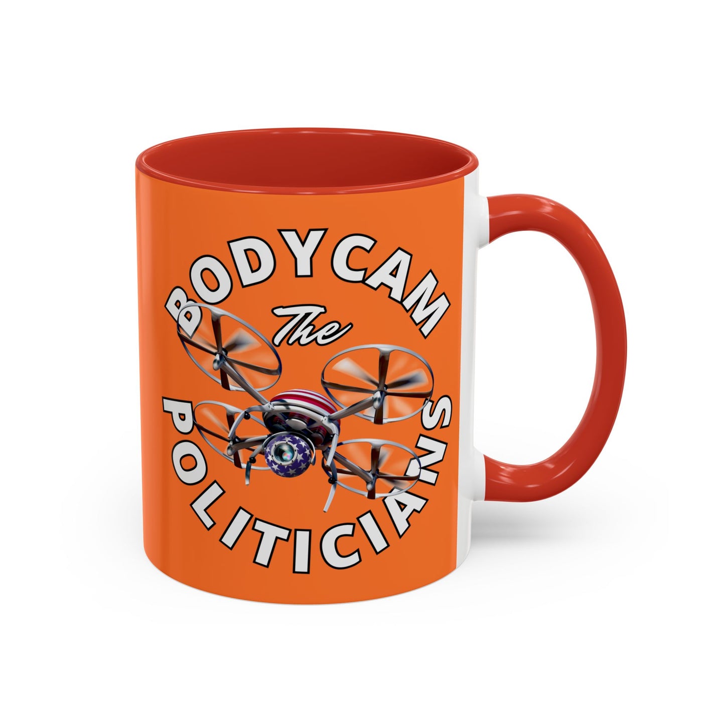 Bodycam the Politicians Drone Orange Accent Mug by cypherpunkgear.com