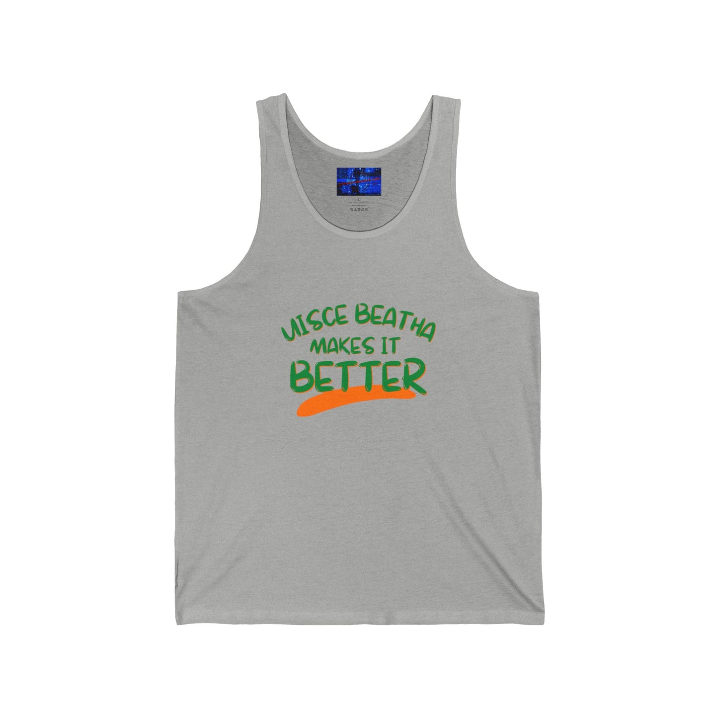 Uisce Beatha makes it better Green font Unisex Jersey Tank Top by cypherpunkgear.com