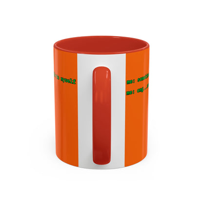 Sometimes I talk to myself - me: omg...same Orange Accent Mug by cypherpunkgear.com