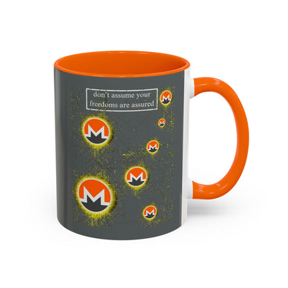 Monero (XMR) don't assume your freedoms are assured Grey Accent Mug by cypherpunkgear.com
