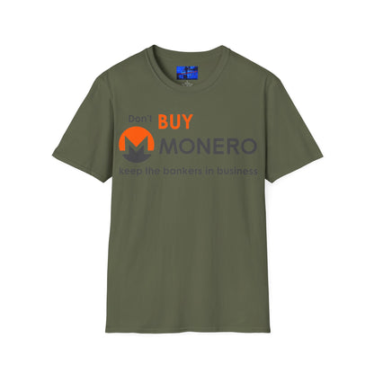 Don't buy Monero (XMR) Unisex T-Shirt by cypherpunkgear