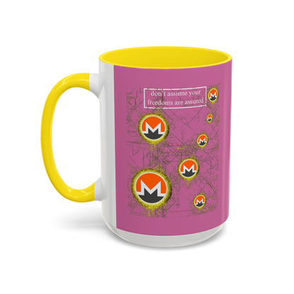 Monero (XMR) don't assume your freedoms are assured Pink Accent Mug by cypherpunkgear.com