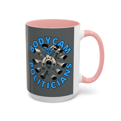 Bodycam the Politicians Cameras Grey Accent Mug by cypherpunkgear.com