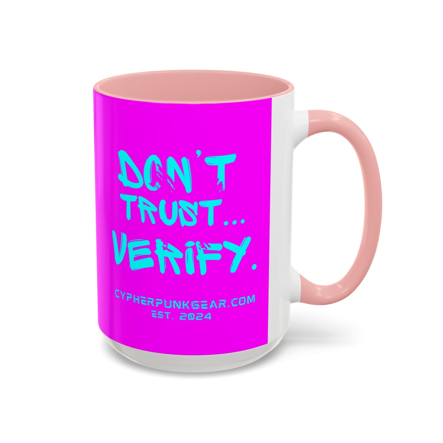 Don't Trust...Verify. Electric Magenta Accent Mug by cypherpunkgear.com