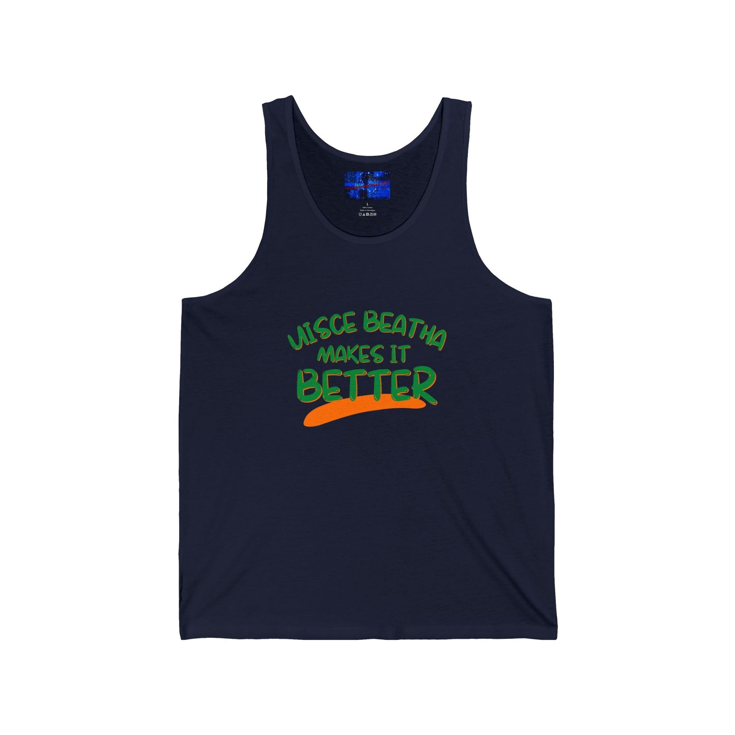 Uisce Beatha makes it better Green font Unisex Jersey Tank Top by cypherpunkgear.com