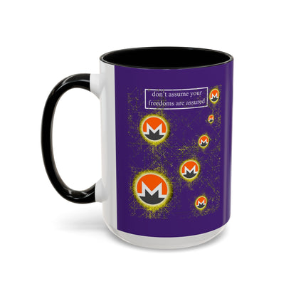 Monero (XMR) don't assume your freedoms are assured Purple Accent Mug by cypherpunkgear.com
