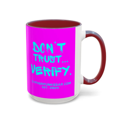 Don't Trust...Verify. Electric Magenta Accent Mug by cypherpunkgear.com