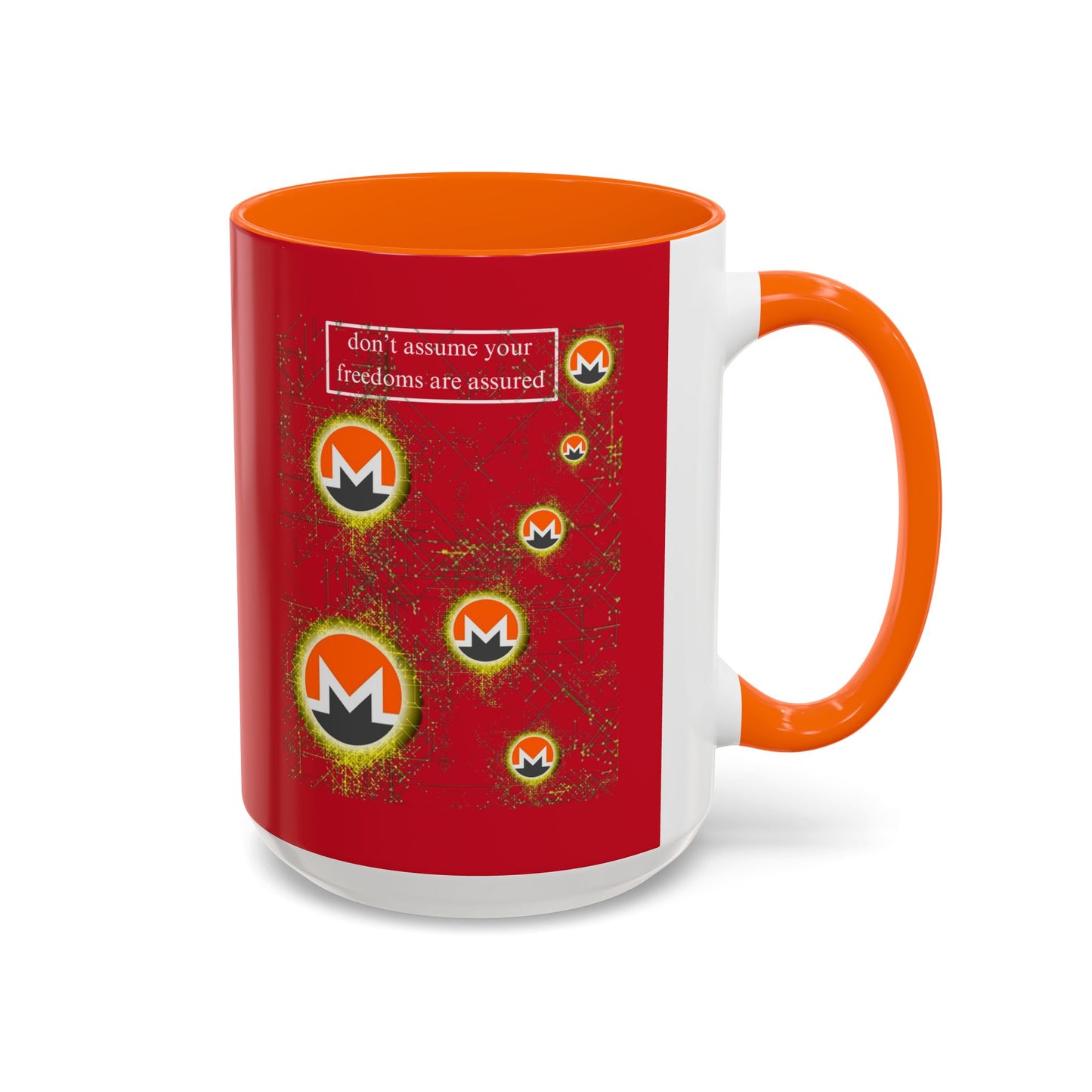 Monero (XMR) don't assume your freedoms are assured Red Accent Mug by cypherpunkgear.com