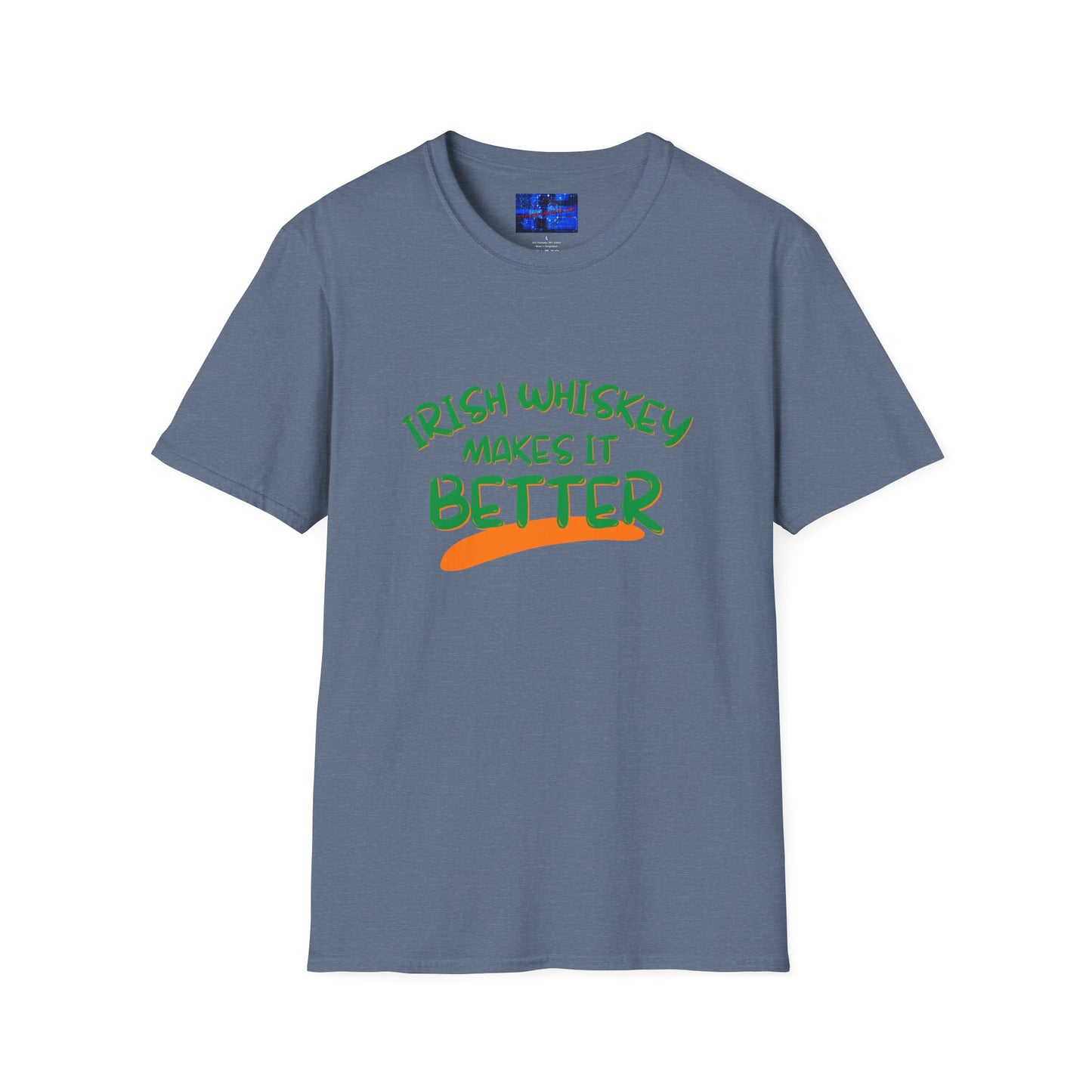 Irish Whiskey makes it better GNfont DKcolors Unisex T-Shirt by cypherpunkgear.com